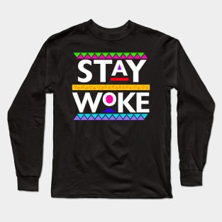 Black Lives Matter - Stay Woke Long Sleeve T-Shirt